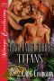 [Lusty, Texas 10] • Love Under Three Titans